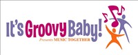 Music Together...It's Groovy, Baby!